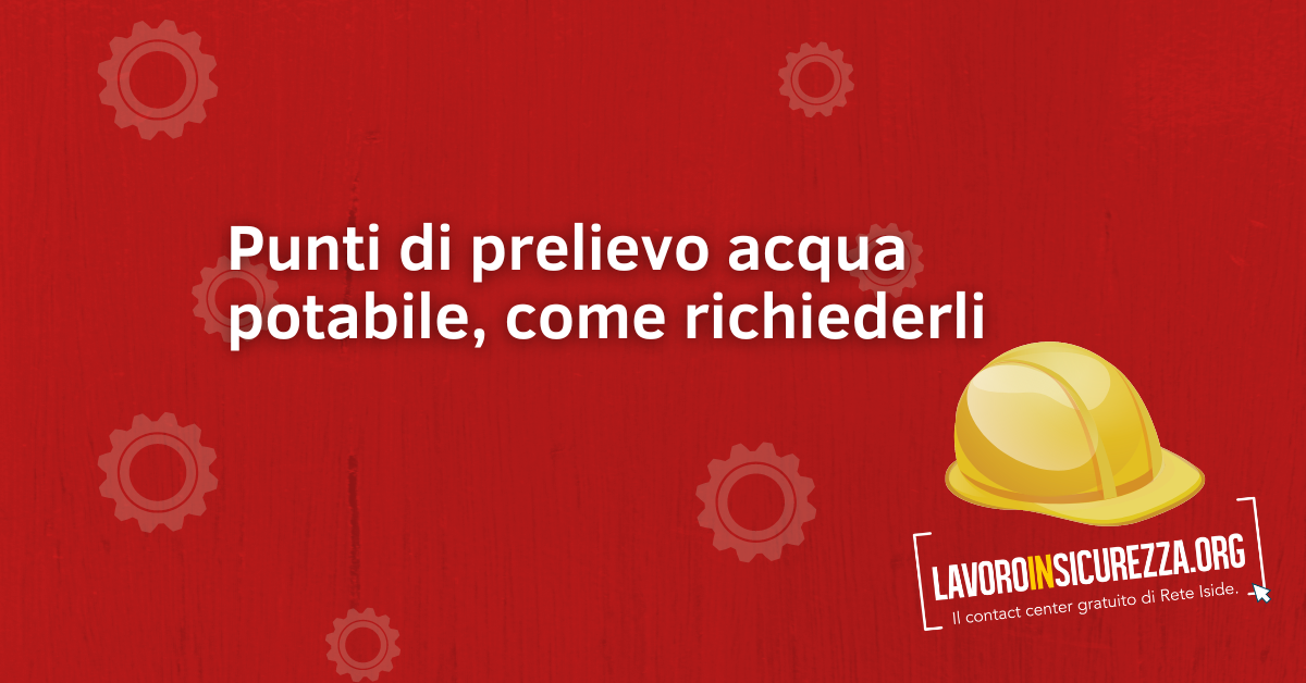 Punti di prelievo acqua potabile, come richiederli