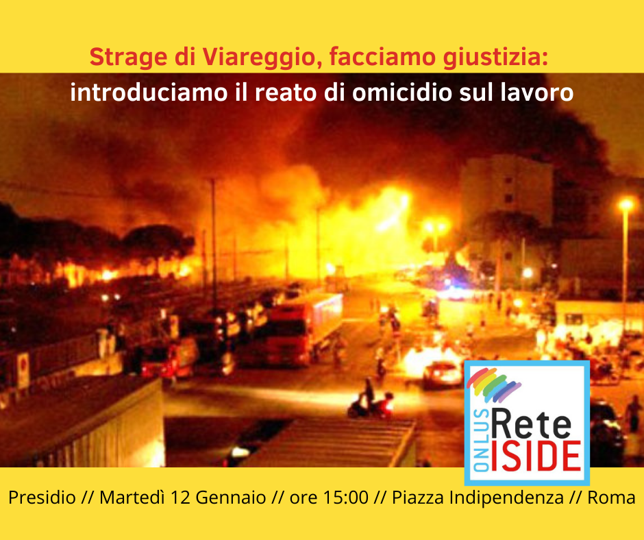 Rete Iside Onlus aderisce al presidio di Martedì 12 gennaio per fare giustizia sulla strage di Viareggio