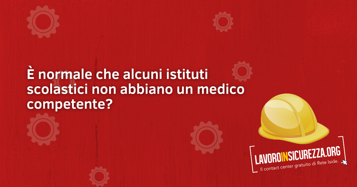 Medico competente e sorveglianza sanitaria a scuola