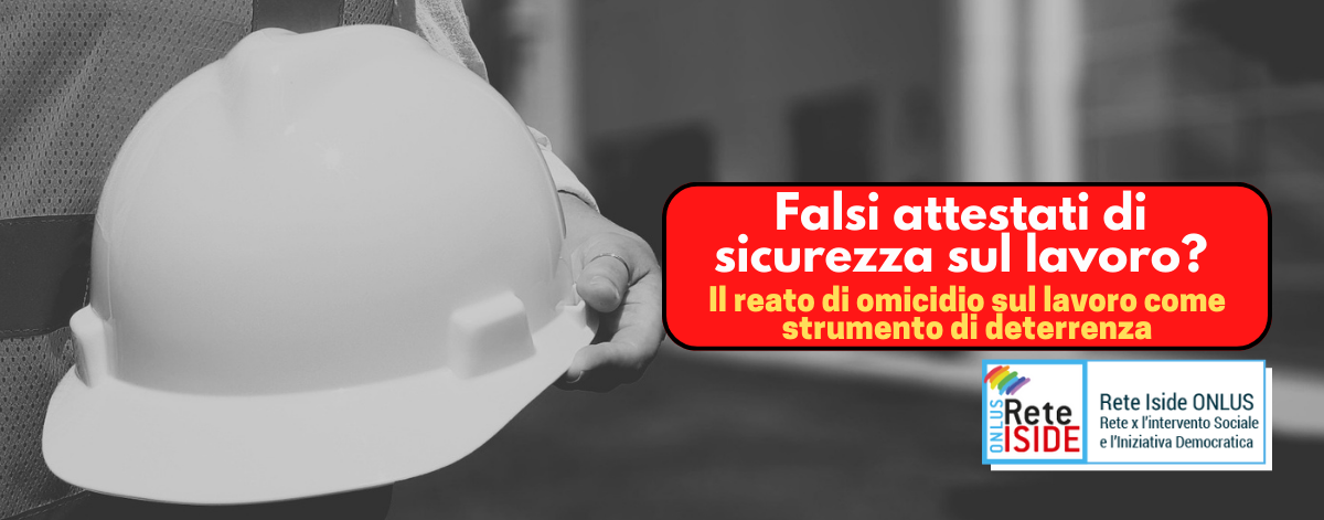 Falsi attestati di sicurezza sul lavoro