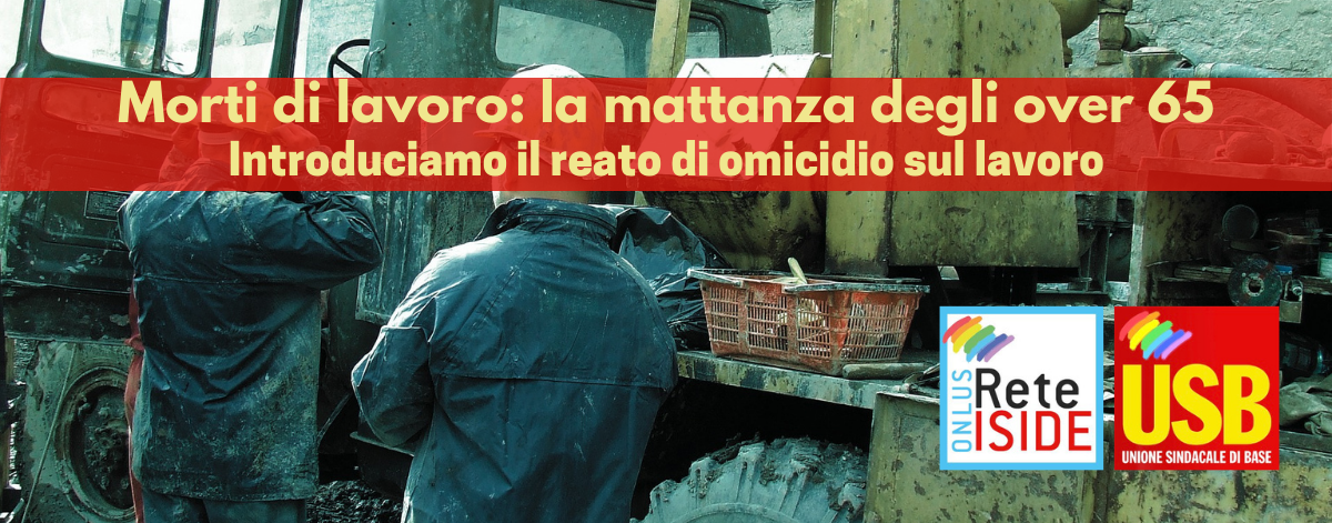 Morti di lavoro: la mattanza degli over 65