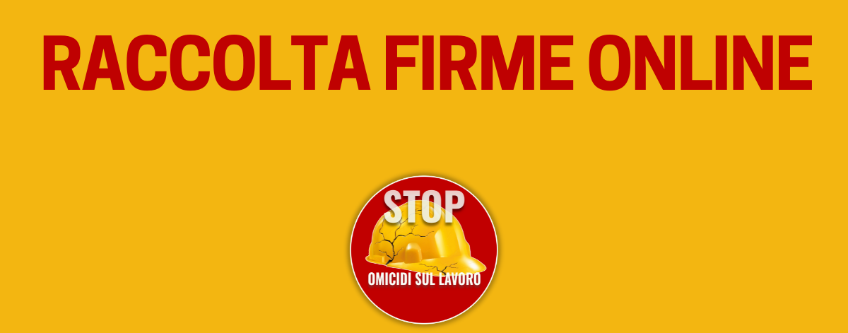 Firma online per la legge di iniziativa popolare omicidio sul lavoro