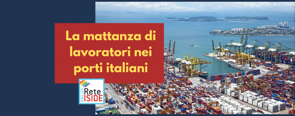 La mattanza dei lavoratori nei porti italiani