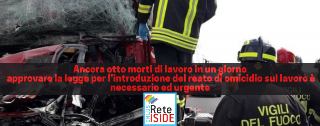 Ancora otto morti di lavoro in un giorno