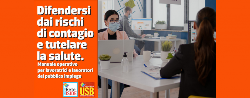 Difendersi dai rischi di contagio e tutelare la salute: il manuale di Rete Iside e USB Pubblico Impiego 