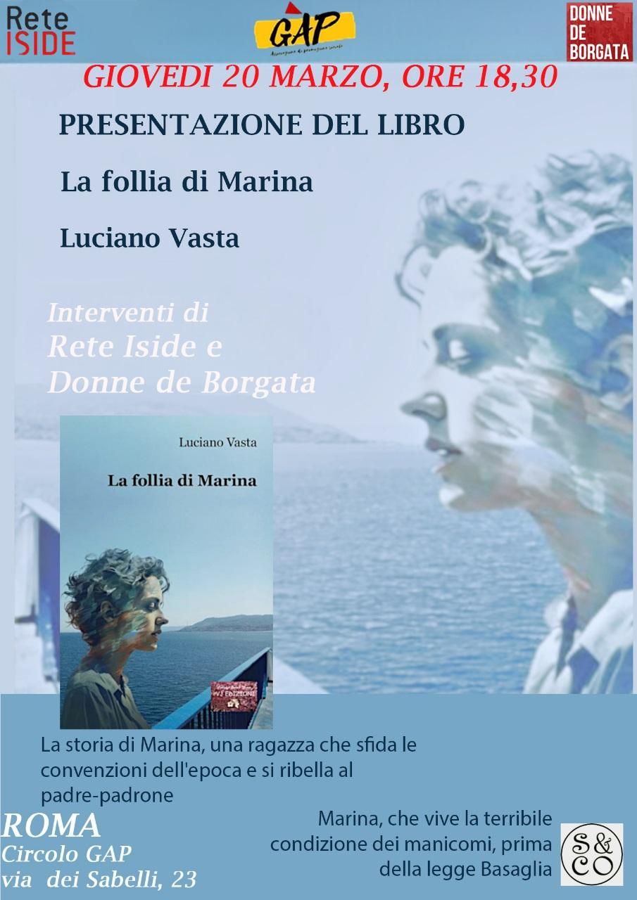 Giovedì 20 marzo, presentazione de "La follia di Marina" a Roma