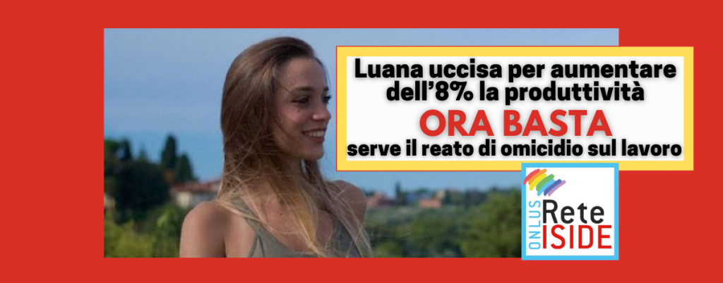 Luana uccisa per aumentare la produttività dell’8%