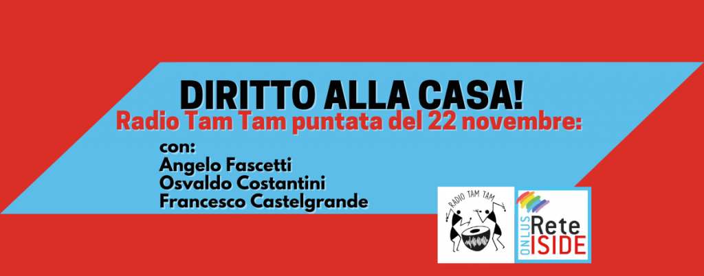 Radio Tam Tam puntata del 23/11: diritto alla casa!