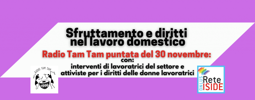 Radio Tam Tam del 30 ottobre: sfruttamento e diritti nel lavoro domestico