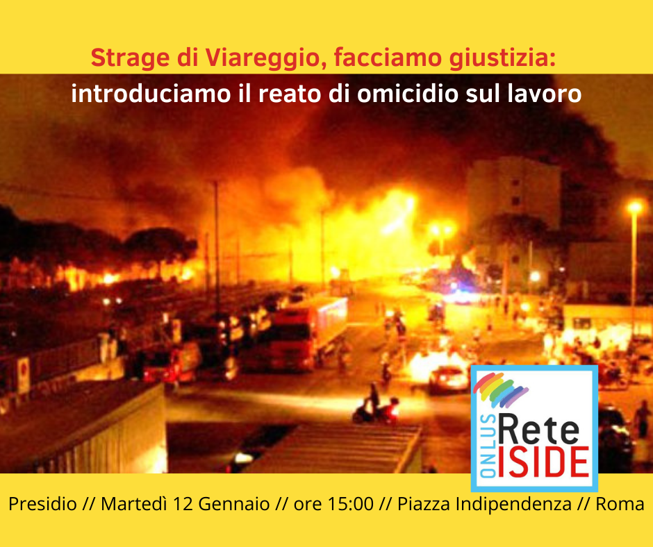 Rete Iside Onlus aderisce al presidio di Martedì 12 gennaio per fare giustizia sulla strage di Viareggio 