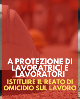 Omicidio sul lavoro: la nostra proposta